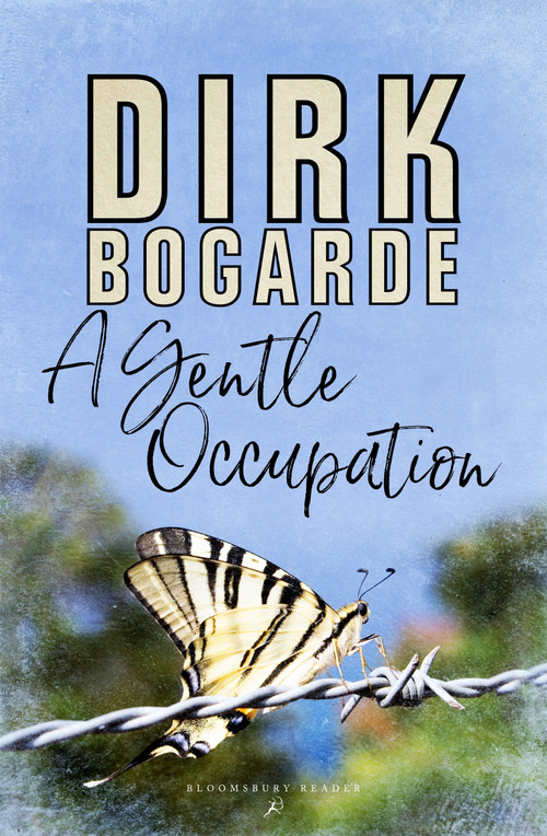 A Gentle Occupation by Dirk Bogarde, 9781448206841