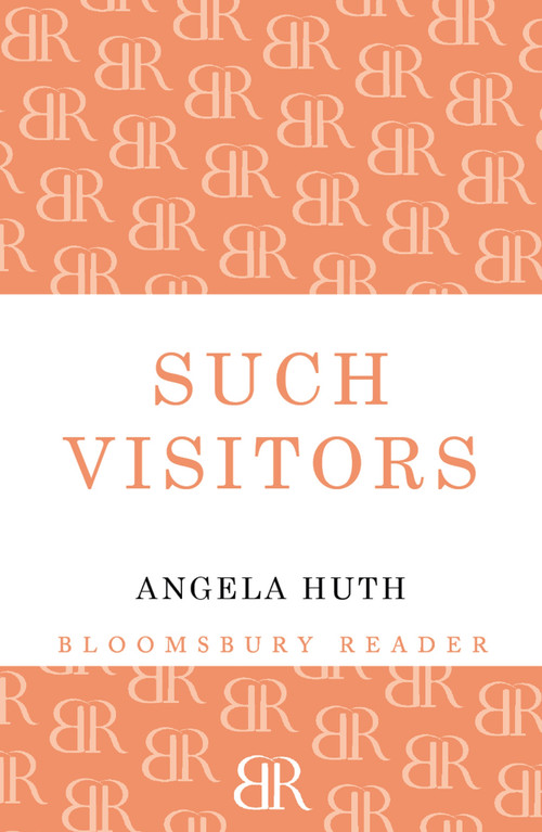 Such Visitors by Angela Huth, 9781448200290