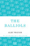 The Balliols by Alec Waugh, 9781448200894