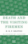 Death and the Visiting Firemen by H. R. F. Keating, 9781448201297