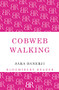 Cobweb Walking by Sara Banerji, 9781448208333