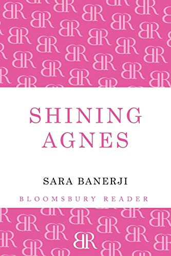 Shining Agnes by Sara Banerji, 9781448208418