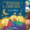 Tough Chicks Go To Bed (tabbed Touch-And-Feel Board Book) by Cece Meng, 9780358342991