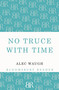 No Truce with Time by Alec Waugh, 9781448201136