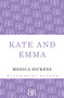 Kate and Emma by Monica Dickens, 9781448203109