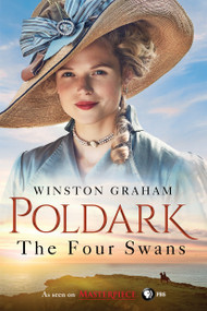 The Four Swans (A Novel of Cornwall, 1795-1797) by Winston Graham, 9781250124937