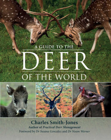 Guide to the Deer of the World by Charles Smith-Jones, 9780811772075