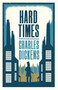 Hard Times (Annotated Edition (Alma Classics Evergreens)) - 9781847494887 by Charles Dickens, 9781847494887