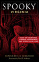 Spooky Virginia (Tales of Hauntings, Strange Happenings, and Other Local Lore) - 9781493069866 by S. E. Schlosser, Paul G. Hoffman, 9781493069866