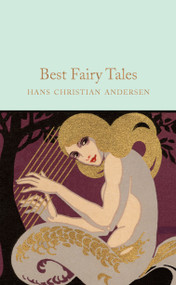 Best Fairy Tales by Hans Christian Andersen, 9781509826650