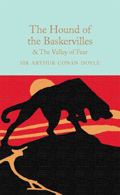 The Hound of the Baskervilles & The Valley of Fear by Sir Arthur Conan Doyle, David Stuart Davies, 9781909621749