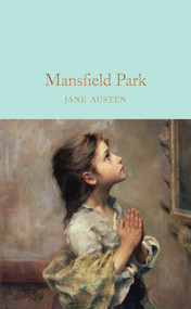 Mansfield Park - 9781909621718 by Jane Austen, Hugh Thomson, Nigel Cliff, Nigel Cliff, 9781909621718
