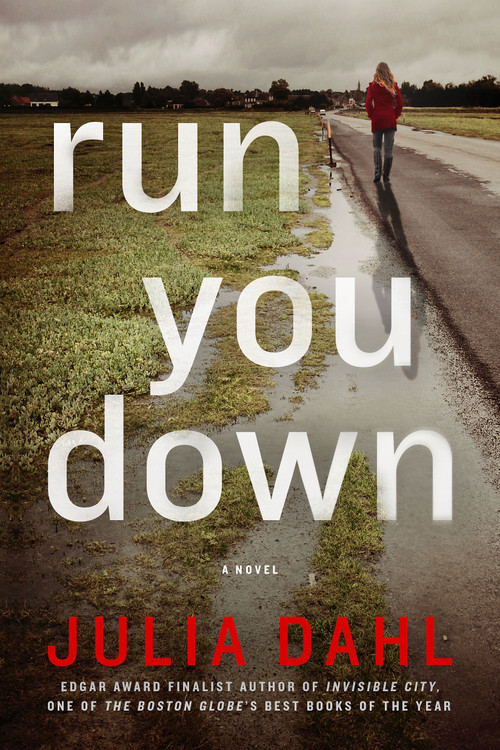Run You Down (A Rebekah Roberts Novel) by Julia Dahl, 9781250043429