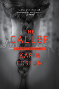 The Caller (An Inspector Sejer Mystery) - 9780544002180 by Karin Fossum, K.E. Semmel, 9780544002180
