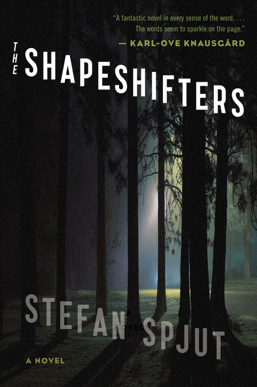 The Shapeshifters by Stefan Spjut, 9780544084087