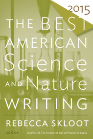 The Best American Science And Nature Writing 2015 by Tim Folger, 9780544286740