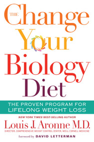 The Change Your Biology Diet (The Proven Program for Lifelong Weight Loss) by Louis J. Aronne, 9780544535756