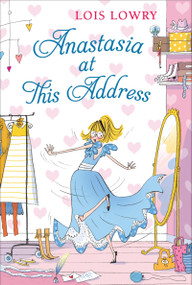 Anastasia at This Address - 9780544668584 by Lois Lowry, 9780544668584