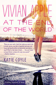Vivian Apple at the End of the World by Katie Coyle, 9780544668676