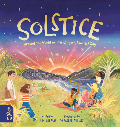 Solstice (Around the World on the Longest, Shortest Day) - 9781913750787 by Jen Breach