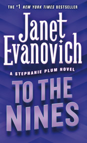 To the Nines (A Stephanie Plum Novel) by Janet Evanovich, 9780312991463