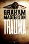 Trauma - 9781448216499 by Graham Masterton, 9781448216499