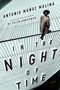 In The Night Of Time by Antonio Muñoz Molina, 9780547547848
