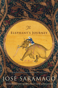 The Elephant's Journey by José Saramago, Margaret Jull Costa, 9780547574110