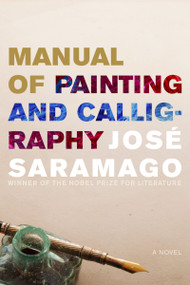 Manual Of Painting And Calligraphy by José Saramago, 9780547640228
