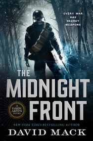 The Midnight Front (A Dark Arts Novel) by David Mack, 9780765383198