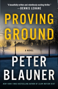 Proving Ground by Peter Blauner, 9781250117465