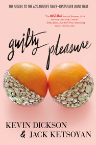 Guilty Pleasure by Kevin Dickson, Jack Ketsoyan, 9781250122278