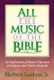 All the Music of the Bible by Herbert Lockyer, 9781565635319