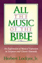 All the Music of the Bible by Herbert Lockyer, 9781565635319