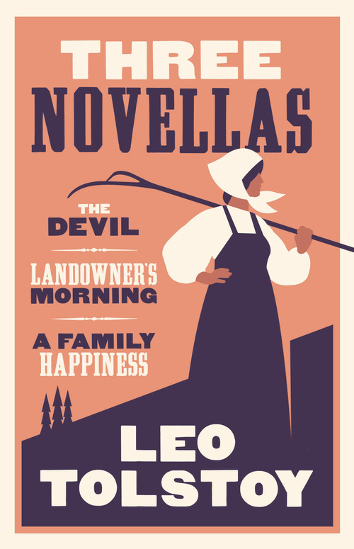 Three Novellas: New Translation by Leo Tolstoy, Kyril Zinovieff, April Fitzlyon, 9781847494795