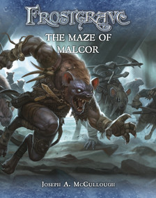 Frostgrave: The Maze of Malcor by Joseph A. McCullough, Dmitry Burmak, Kate Burmak, 9781472824011