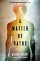 A Matter of Oaths by Helen S. Wright, 9781448216970