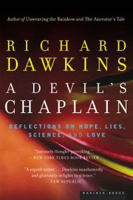 A Devil's Chaplain (Reflections on Hope, Lies, Science, and Love) by Richard Dawkins, 9780618485390