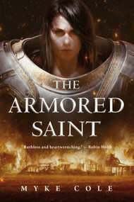 The Armored Saint by Myke Cole, 9781250199676