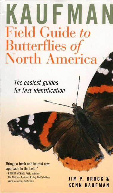 Kaufman Field Guide To Butterflies Of North America by Jim P. Brock, Kenn Kaufman, 9780618768264