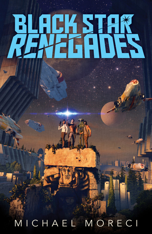 Black Star Renegades by Michael Moreci, 9781250195067
