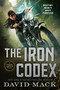 The Iron Codex (A Dark Arts Novel) by David Mack, 9780765383211