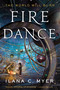 Fire Dance (The Harp and Ring Sequence #2) by Ilana C. Myer, 9780765378330