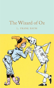 The Wizard of Oz - 9781509881963 by L. Frank Baum, Sarah Churchwell, 9781509881963
