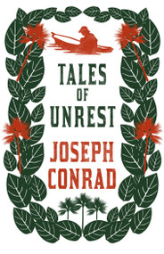Tales of Unrest - 9781847496485 by Joseph Conrad, 9781847496485