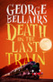 Death on the Last Train by George Bellairs, 9781448217311