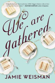 We Are Gathered by Jamie Weisman, 9781328585189