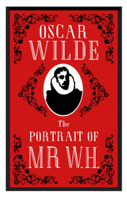 The Portrait of Mr W.H. by Oscar Wilde, 9781847497512