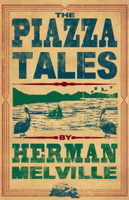 The Piazza Tales - 9781847497222 by Herman Melville, 9781847497222