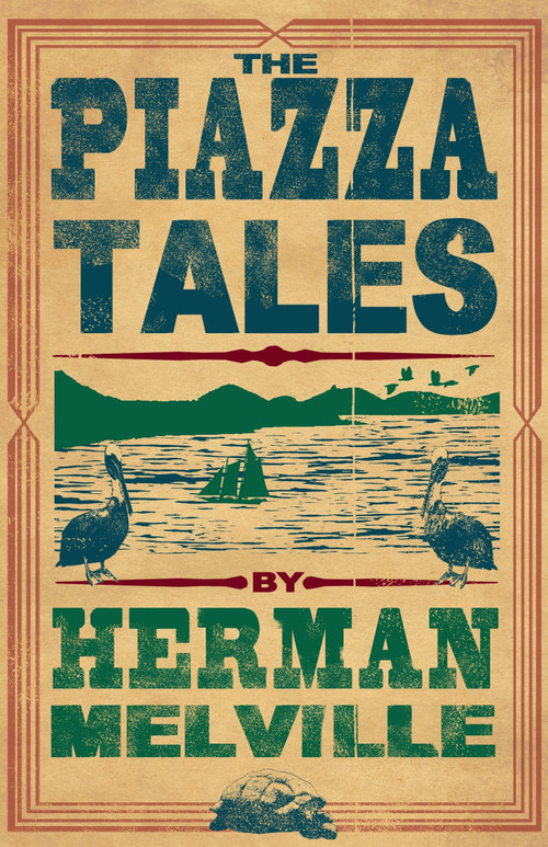 The Piazza Tales - 9781847497222 by Herman Melville, 9781847497222